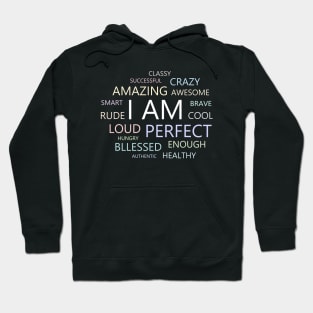 I am Affirmations, Positive Affirmation Hoodie